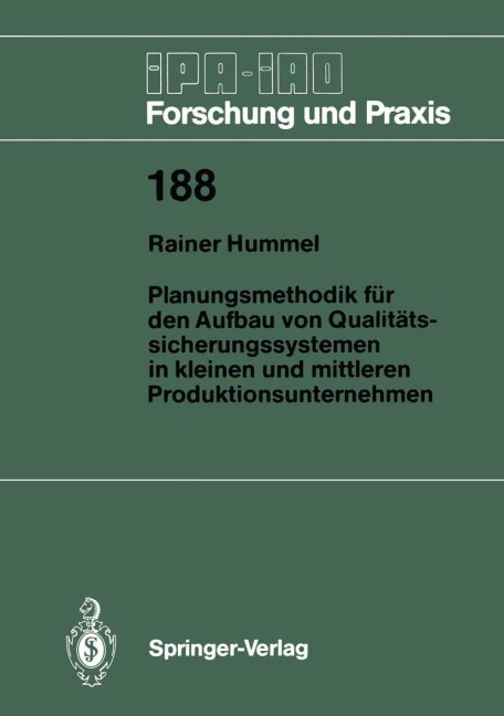 Planungsmethodik für den Aufbau von Qualitätssicherungssystemen in Kleinen und Mittleren Produktionsunternehmen - Rainer Hummel