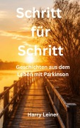Cover-Bild zum Titel 'Schritt für Schritt' von 'Harry Leiner'