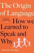 Cover-Bild zum Titel 'The Origin of Language' von 'Madeleine Beekman'