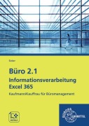 Cover-Bild zum Titel 'Büro 2.1 - Informationsverarbeitung Excel 365' von 'Michael Sieber'