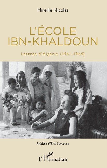 L'école Ibn-Khaldoun - Mireille Nicolas