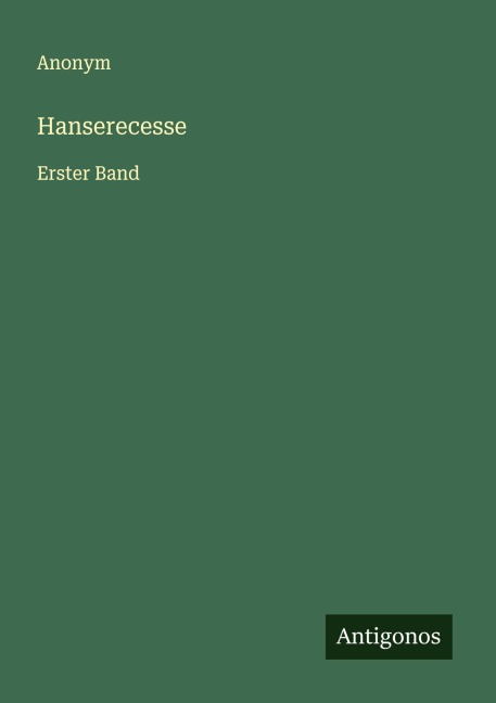 Hanserecesse - Anonym