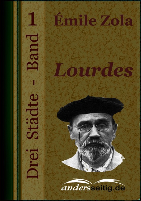 Lourdes - Émile Zola