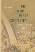 The Poetic Way of XIE Lingyun - Ping Wang