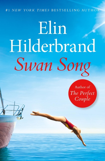 Swan Song - Elin Hilderbrand