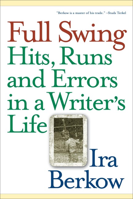 Full Swing - Ira Berkow