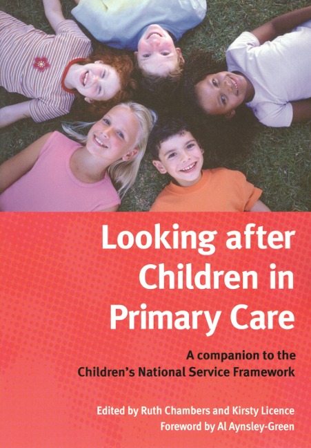 Looking After Children In Primary Care - Ruth Chambers, Kirsty License