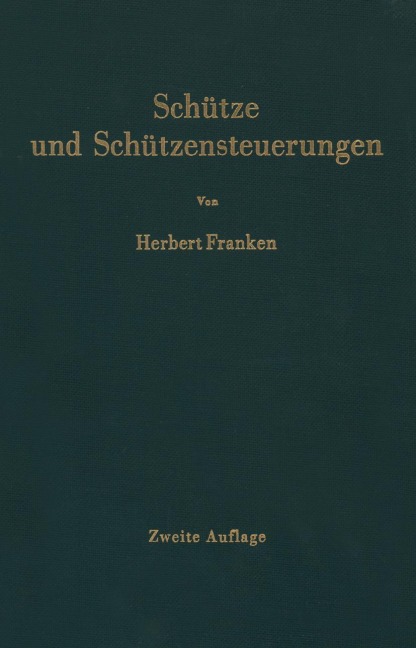 Schütze und Schützensteuerungen - Herbert Franken