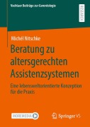 Cover-Bild zum Titel 'Beratung zu altersgerechten Assistenzsystemen' von 'Michél Nitschke'