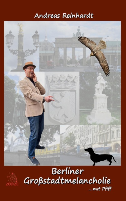Berliner Großstadtmelancholie ... mit Pfiff - Andreas Reinhardt