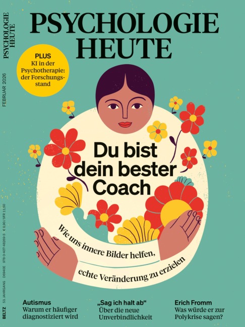 Psychologie Heute 2/2026: Du bist dein bester Coach - 