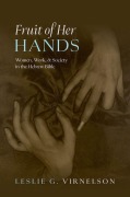 Cover-Bild zum Titel 'Fruit of Her Hands' von 'Leslie G Virnelson'