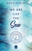 Cover-Bild zum Titel 'We Are Like the Sea' von 'Marie Niebler'