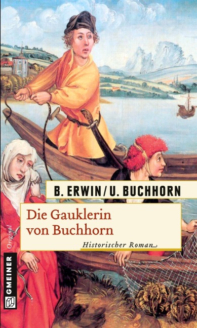 Die Gauklerin von Buchhorn - Birgit Buchhorn Erwin