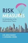 Cover-Bild zum Titel 'Risk Measures' von 'Ilya Molchanov, Johanna Ziegel'