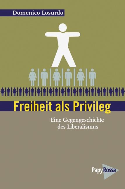 Freiheit als Privileg - Domenico Losurdo