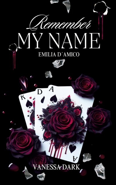 Remember my Name - Vanessa Dark