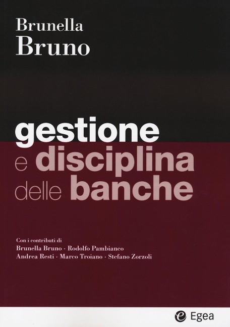 Gestione e disciplina delle banche - Brunella Bruno