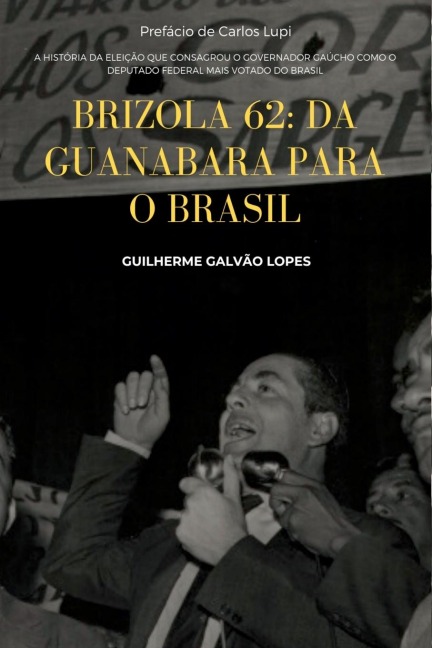 Brizola 62 - Lopes Guilherme