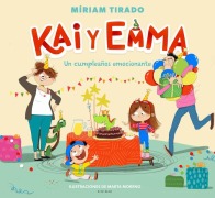 Cover-Bild zum Titel 'Kai Y Emma: Un Cumpleaños Emocionante / Kai and Emma 1: An Exciting Birthday' von 'Míriam Tirado'