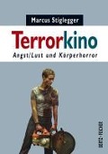Cover-Bild zum Titel 'Terrorkino' von 'Marcus Stiglegger'
