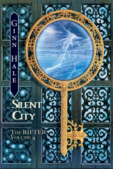 The Rifter Vol. 4: Silent City - Ginn Hale