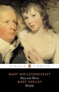 Cover-Bild zum Titel 'Mary; Maria; Matilda' von 'Mary Wollstonecraft, Mary Shelley'