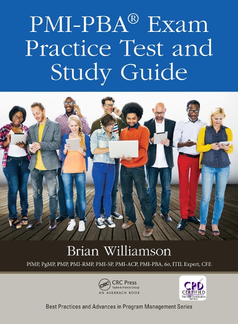 PMI-PBA® Exam Practice Test and Study Guide - Brian Williamson
