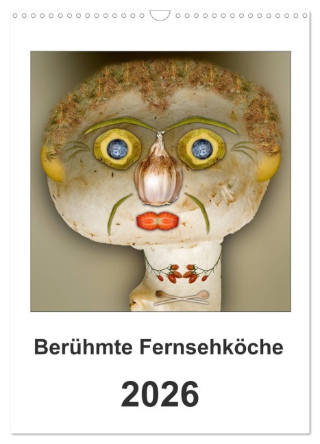 Berühmte Fernsehköche (Wandkalender 2026 DIN A3 hoch), CALVENDO Monatskalender - Ewald Steenblock