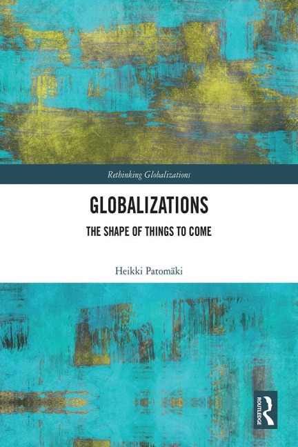Globalizations - Heikki Patomäki