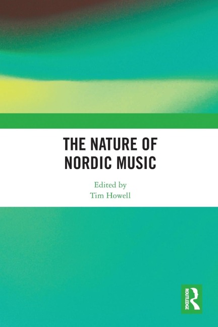 The Nature of Nordic Music - 