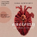 Anatomy - Eine Liebesgeschichte - Dana Schwartz