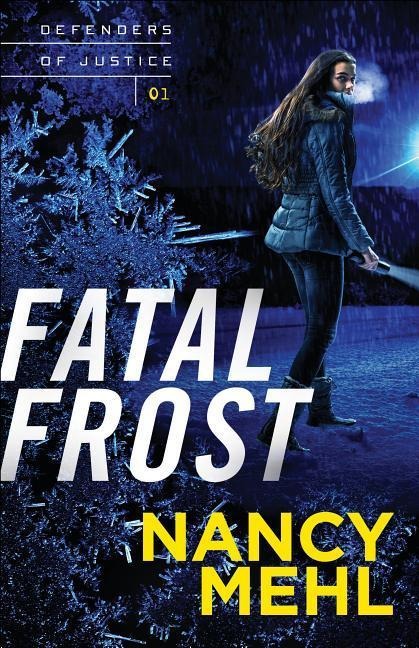 Fatal Frost - Nancy Mehl
