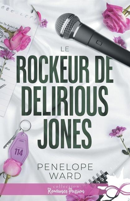 Le rockeur de Delirious Jones - Penelope Ward