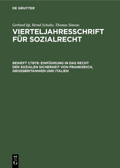 Einführung in das Recht der sozialen Sicherheit von Frankreich, Großbritannien und Italien - Gerhard Igl, Bernd Schulte, Thomas Simons