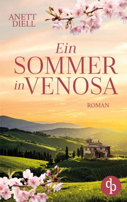 Ein Sommer in Venosa - Anett Diell