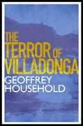 Cover-Bild zum Titel 'The Terror of Villadonga' von 'Geoffrey Household'