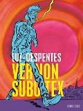 Cover-Bild zum Titel 'Vernon Subutex' von 'Virginie Despentes'