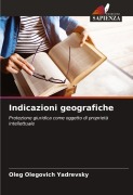 Cover-Bild zum Titel 'Indicazioni geografiche' von 'Oleg Olegovich Yadrevsky'