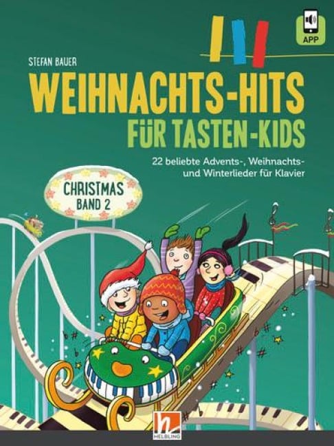 Weihnachts-Hits für Tasten-Kids, Band 2 - Stefan Bauer