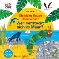 Cover-Bild zum Titel 'Die kleine Raupe Nimmersatt - Wer versteckt sich im Meer?' von 'Eric Carle'