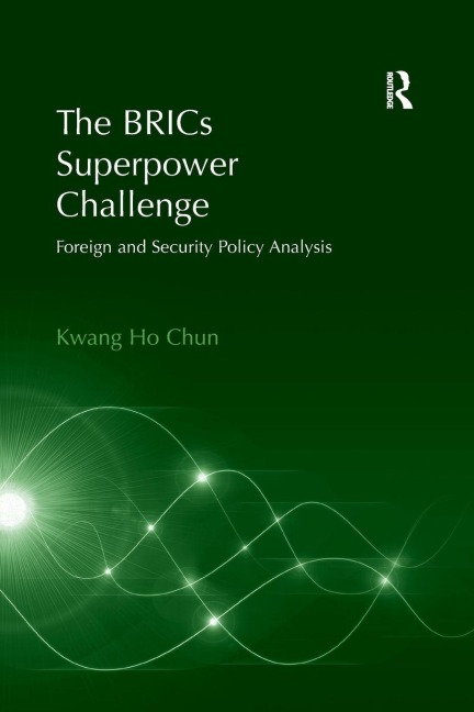 The BRICs Superpower Challenge - Kwang Ho Chun