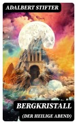 Cover-Bild zum Titel 'Bergkristall (Der heilige Abend)' von 'Adalbert Stifter'