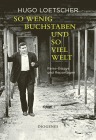  So wenig Buchstaben und so viel Welt