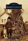 Cover-Bild zum Titel 'Shelby County' von 'Robert W Dye'