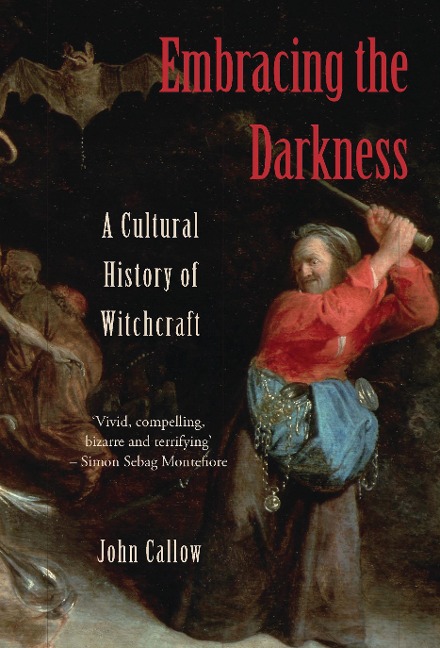 Embracing the Darkness - John Callow