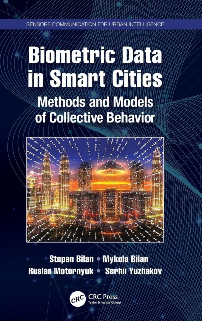 Biometric Data in Smart Cities - Stepan Bilan, Mykola Bilan, Ruslan Motornyuk
