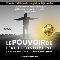 Cover-Bild zum Titel 'Le Pouvoir De L'autodiscipline' von 'Achille Wealth'