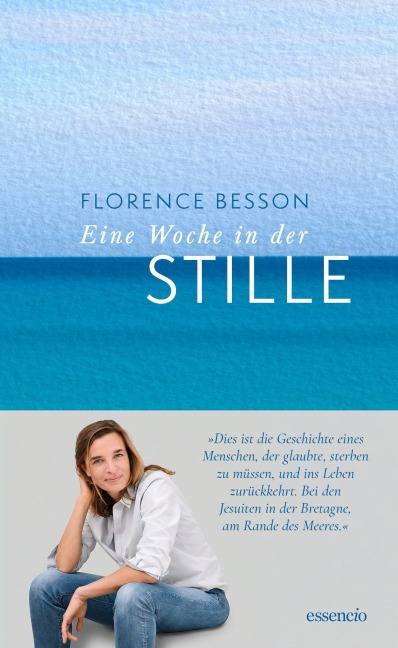 Eine Woche in der Stille - Florence Besson