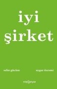 Iyi Sirket - Selin Gücüm